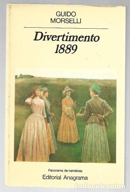 Libros: DIVERTIMENTO 1889 - MORSELLI, GUIDO