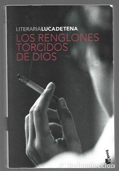 Libros: RENGLONES TORCIDOS DE DIOS - LOS - LUCA DE TENA, TORCUATO