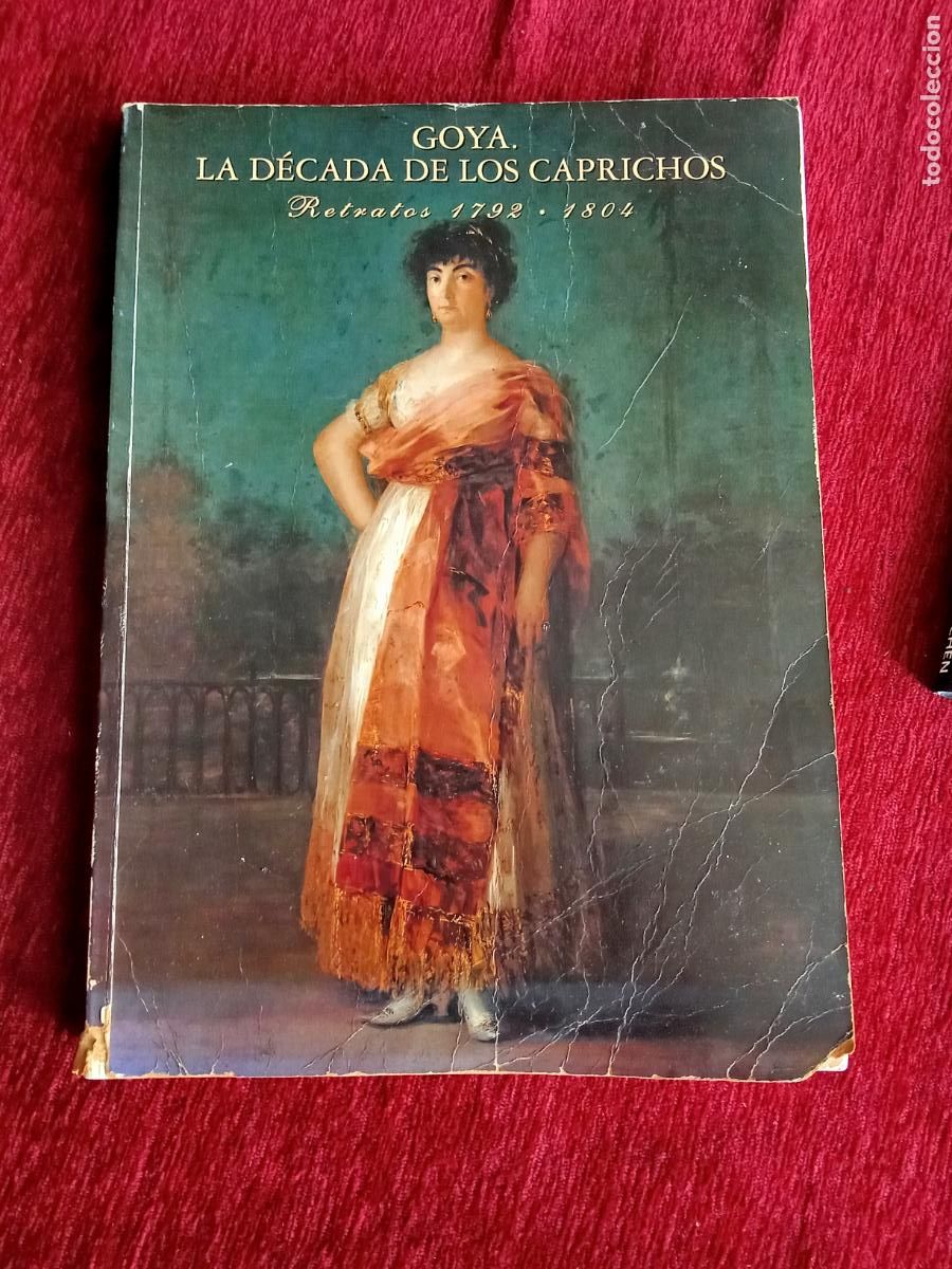 Libros: Goya: La d&eacute;cada de los caprichos (Retratos 1792-1804) EP.1572