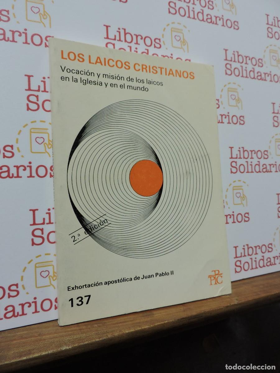 Libros: Los laicos cristianos. Exhortaci&oacute;n apost&oacute;lica de Juan Pablo II. Ed. PPC. Madrid, 1989