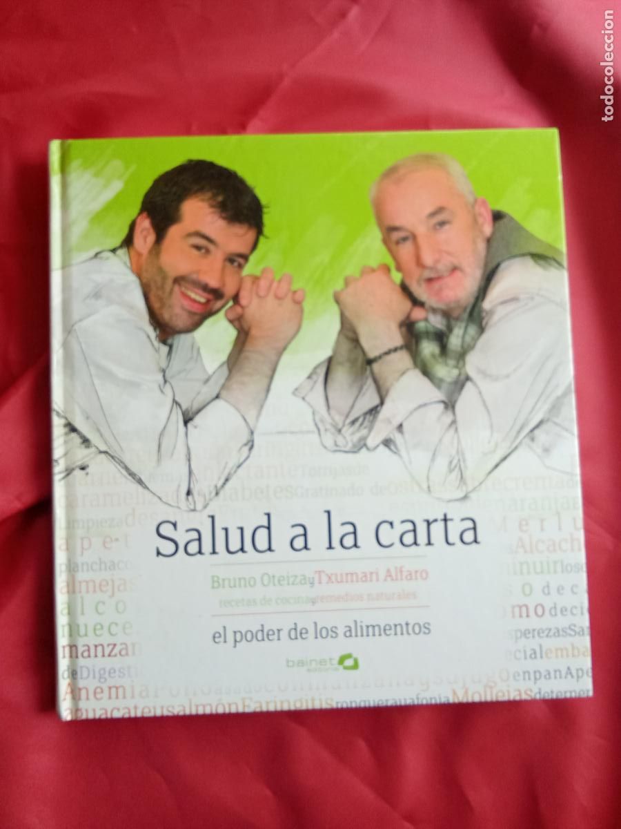 Libros: Salud a la carta. Bruno Oteiza y Txumari Alfaro EP.1577