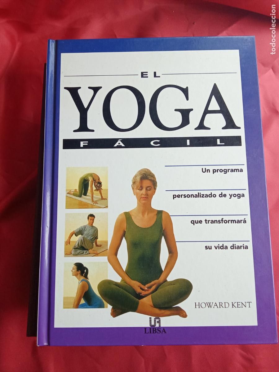 Libros: El yoga f&aacute;cil. Howard Kent EP.1581