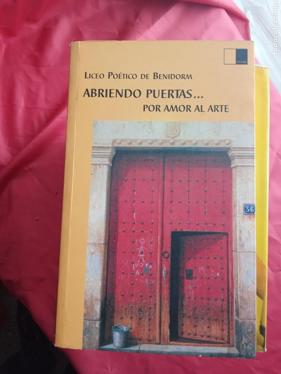 Libros: Abriendo puertas... por amor al arte. Liceo Po&eacute;tico de Benidorm L.3858-767