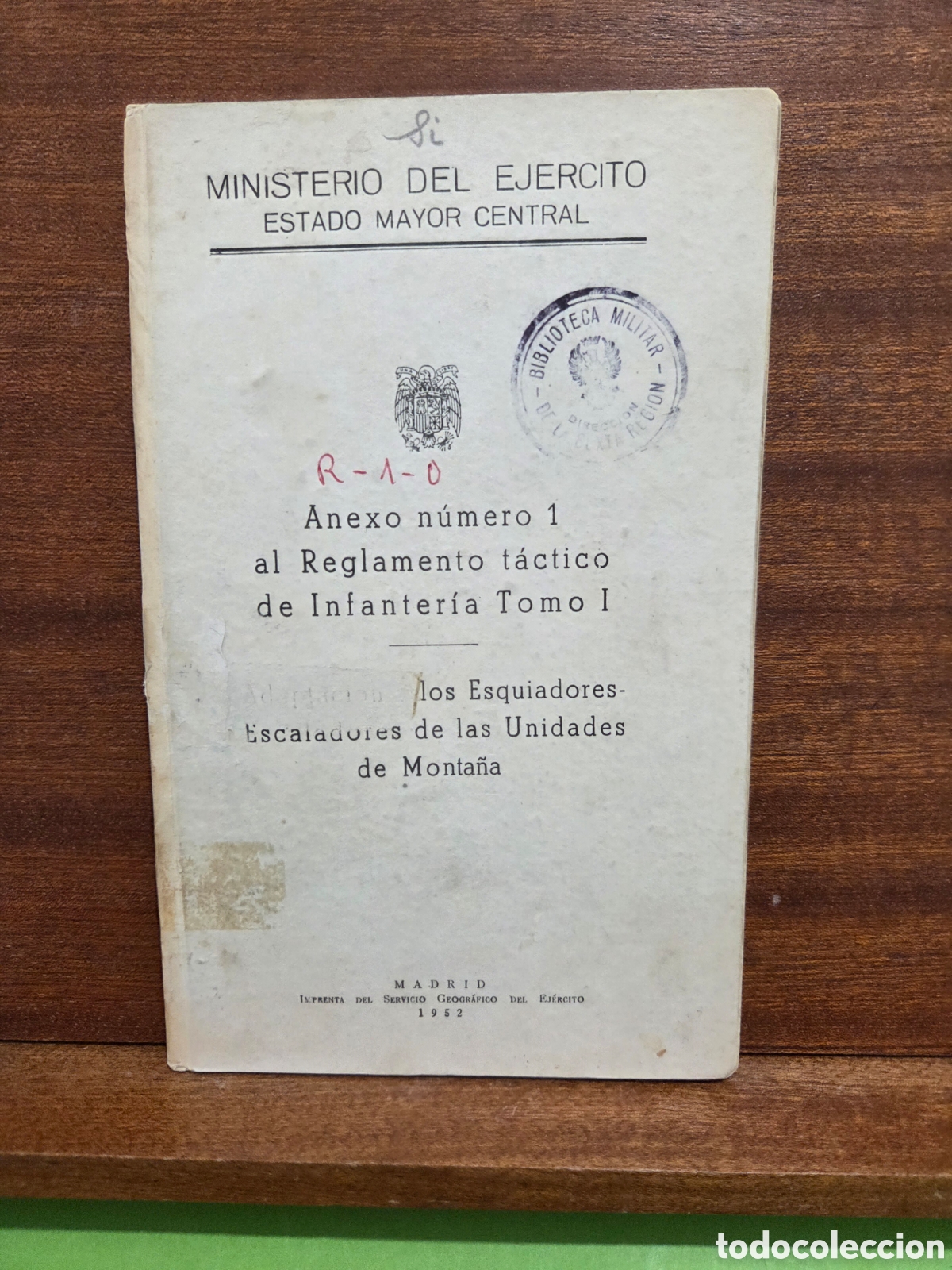 Libros: 1952...&rdquo;&rdquo;ANEXO N&deg;1 AL REGLAMENTO T&Aacute;CTICO DE INFANTER&Iacute;A TOMO I&rdquo;&rdquo;...ADAPTACI&Oacute;N A LOS ESQUIADORES-ESC..