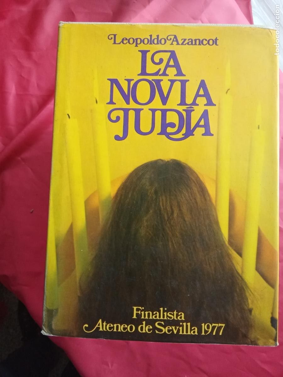 Libros: La novia jud&iacute;a. Leopoldo Azancot L.3858-768