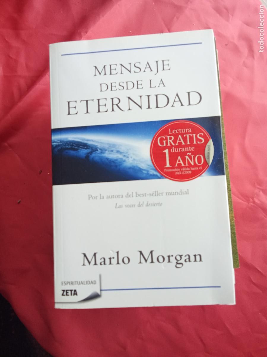 Libros: Mensaje desde la eternidad. Marlo Morgan L.3858-774