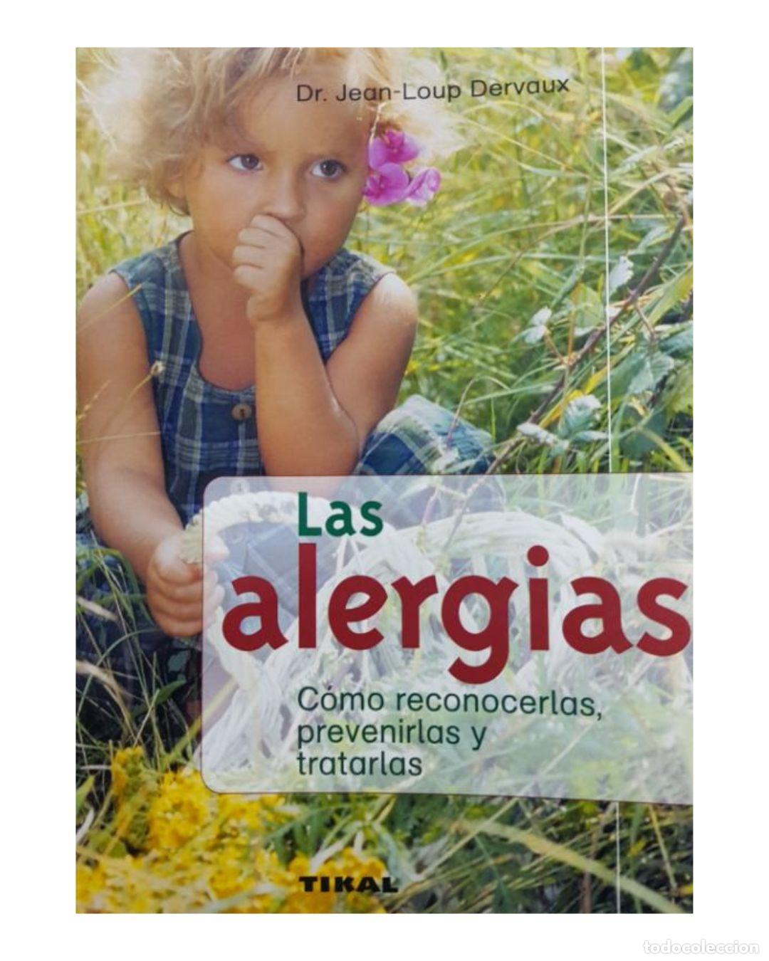 books: Las alergias, como reconocerlas, prevenirlas y tratarlas - Jean-Loup Dervaux