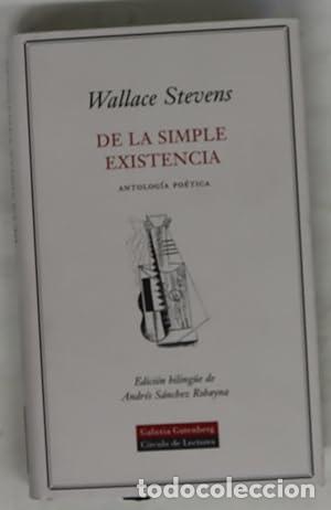 Libros: De la simple existencia - Stevens, Wallace