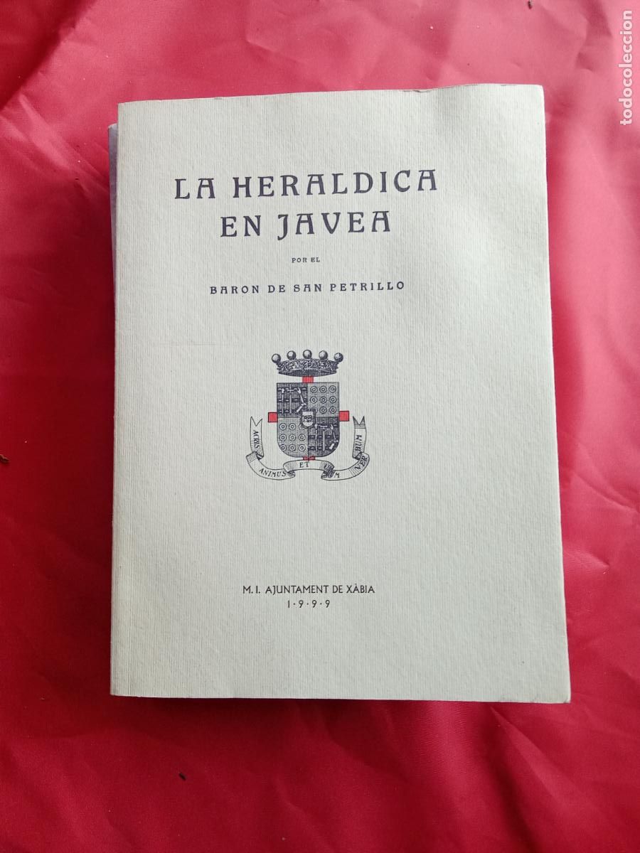 Libros: La heraldica en Javea. Baron de San Petrillo L.3858-790