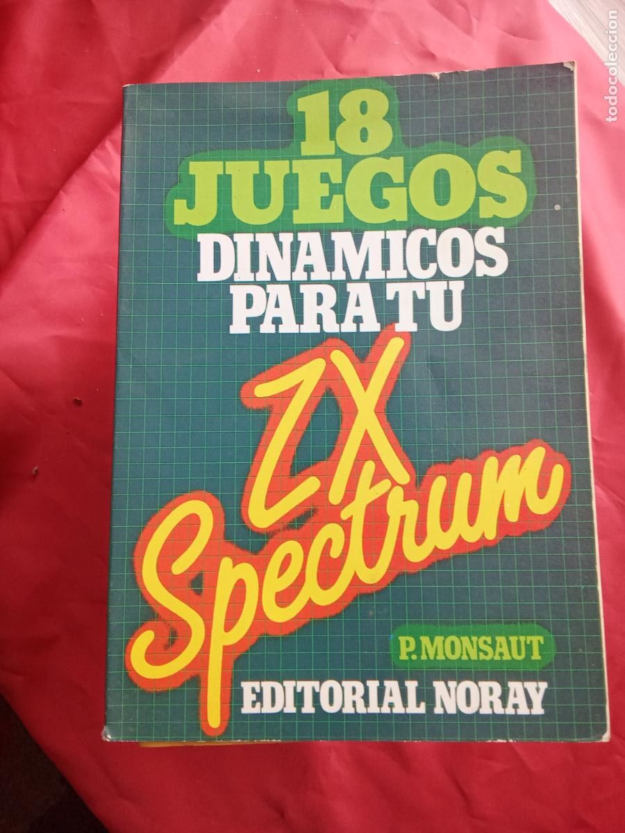 Libros: 18 juegos dinamicos para ZX Spectrum. P. Monsaut L.3858-793