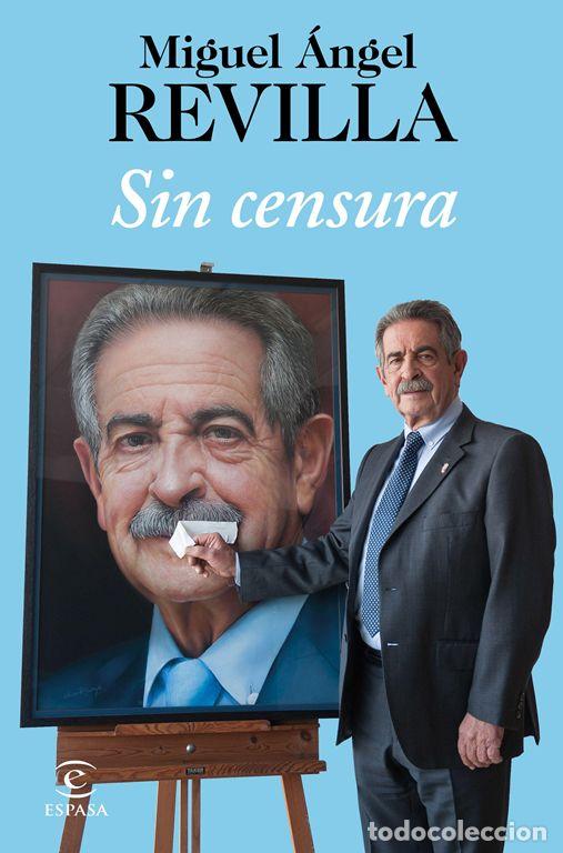 Libros: Sin censura. - Revilla, Miguel &Aacute;ngel.
