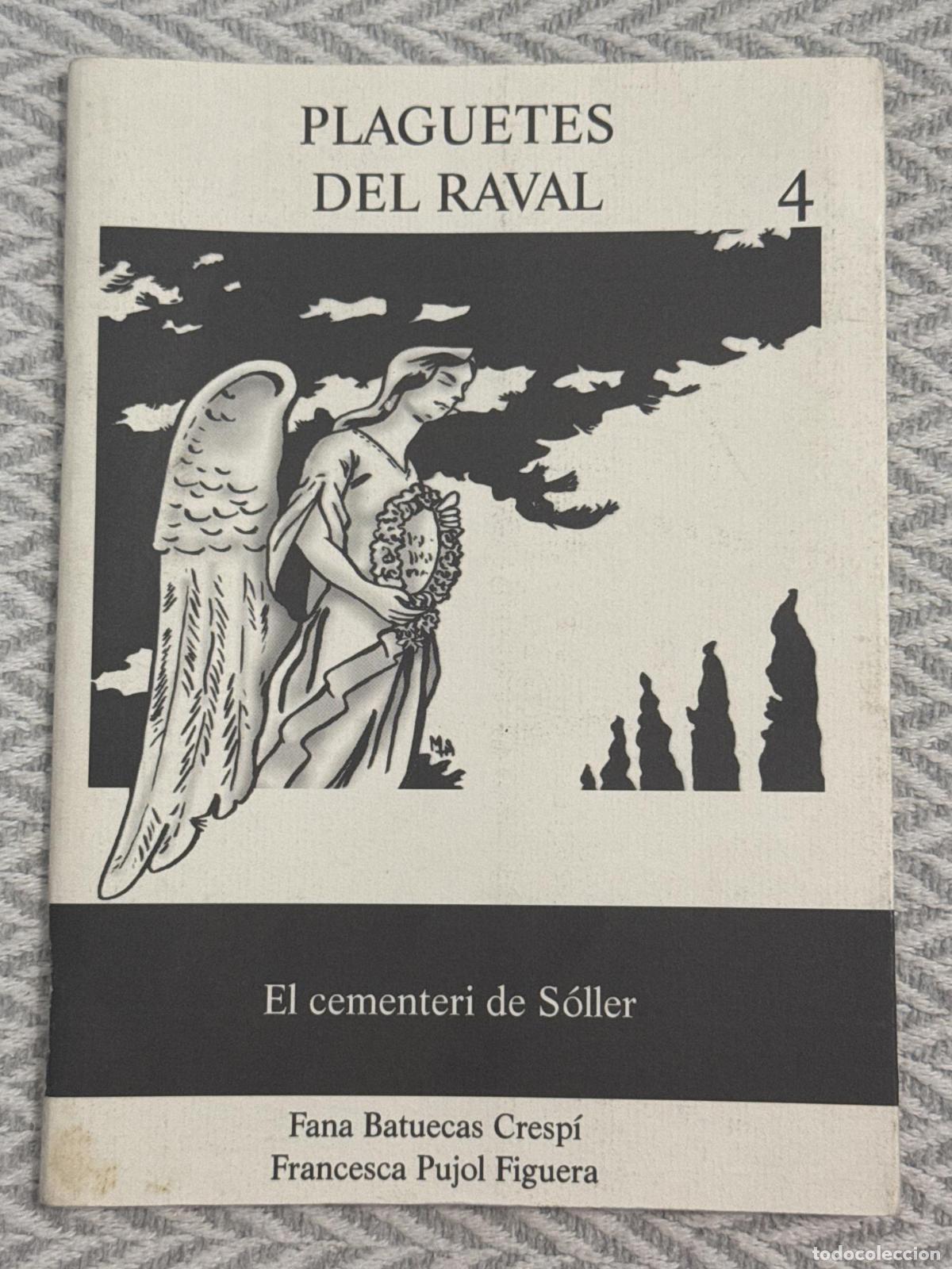 Libros: El cementeri de S&oacute;ller. Plaguetes del Raval 4 - Fana Batuecas Cresp&iacute;