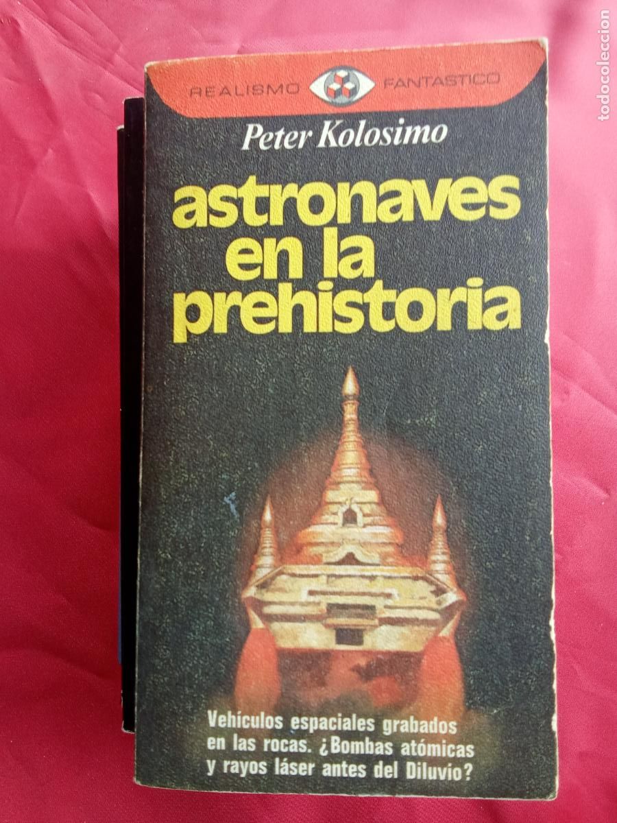 Libros: Astronaves en la prehistoria. Peter Kolosimo L.3858-802 - Foto 1