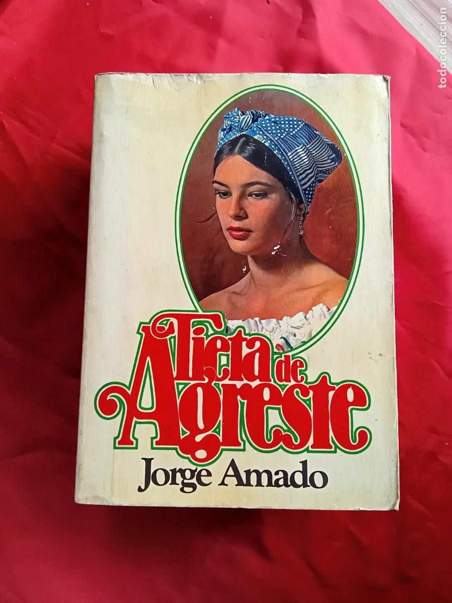Libros: Tieta de Agreste. Jorgue Amado L.3858-811