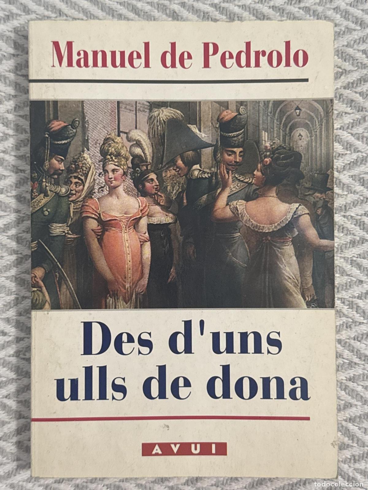 Libros: Des d'uns ulls de dona - Manuel De Pedrolo