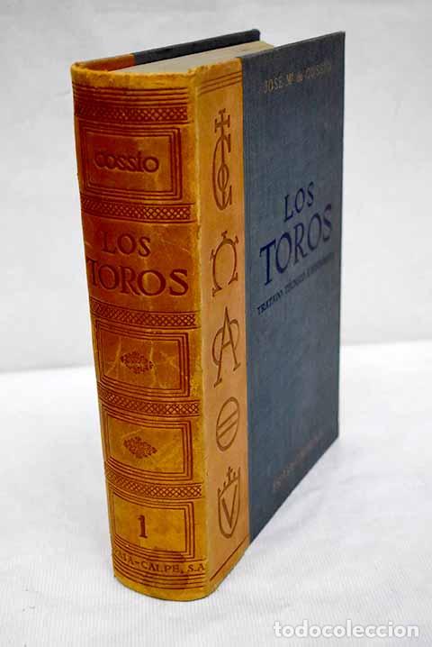 Libros: Los toros: tratado t&eacute;cnico e hist&oacute;rico, tomo I.- Coss&iacute;o, Jos&eacute; Mar&iacute;a de