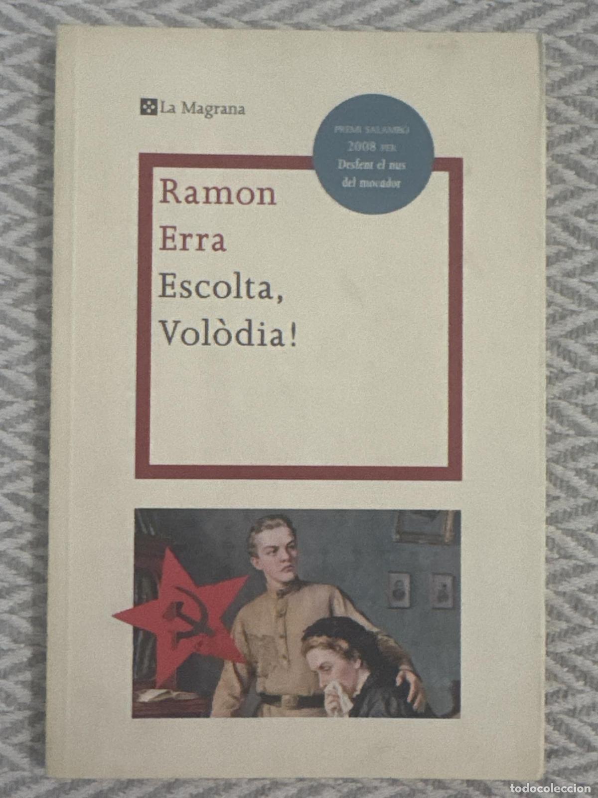 Libros: Escolta, Vol&ograve;dia! - Ram&oacute;n Erra