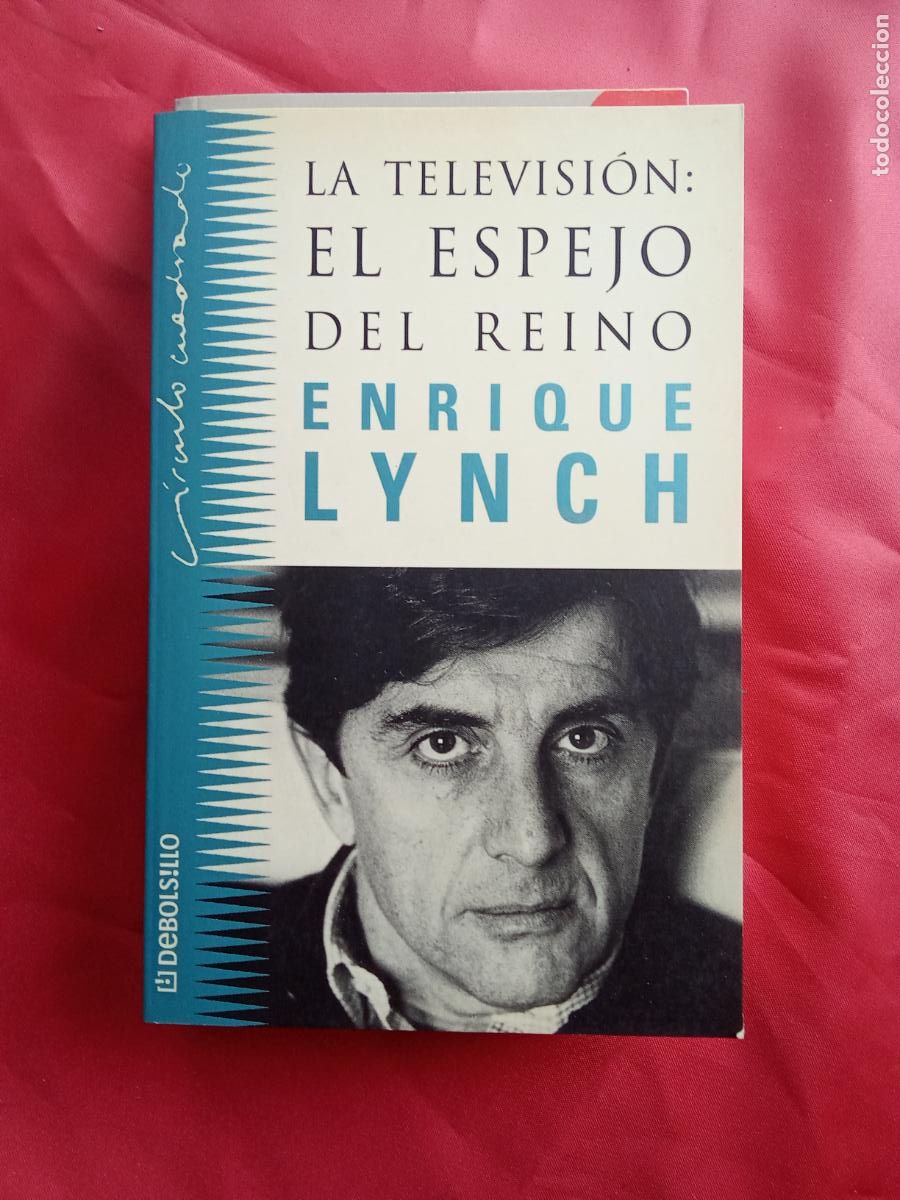 Libros: La televisi&oacute;n: El espejo del reino. Enrique Lynch L.3858-829