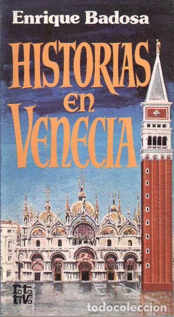 Livros em segunda m&atilde;o: BADOSA, Enrique.- - Historias en Venecia.