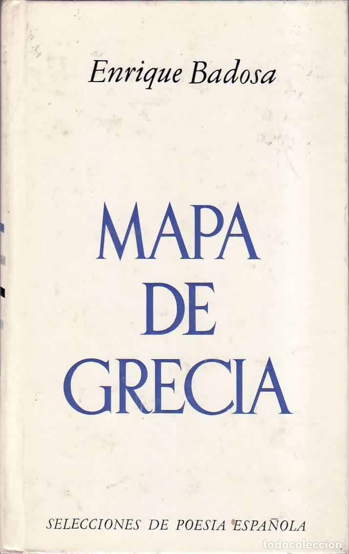 B&uuml;cher: BADOSA, Enrique.- - Mapa de Grecia. Poes&iacute;a.