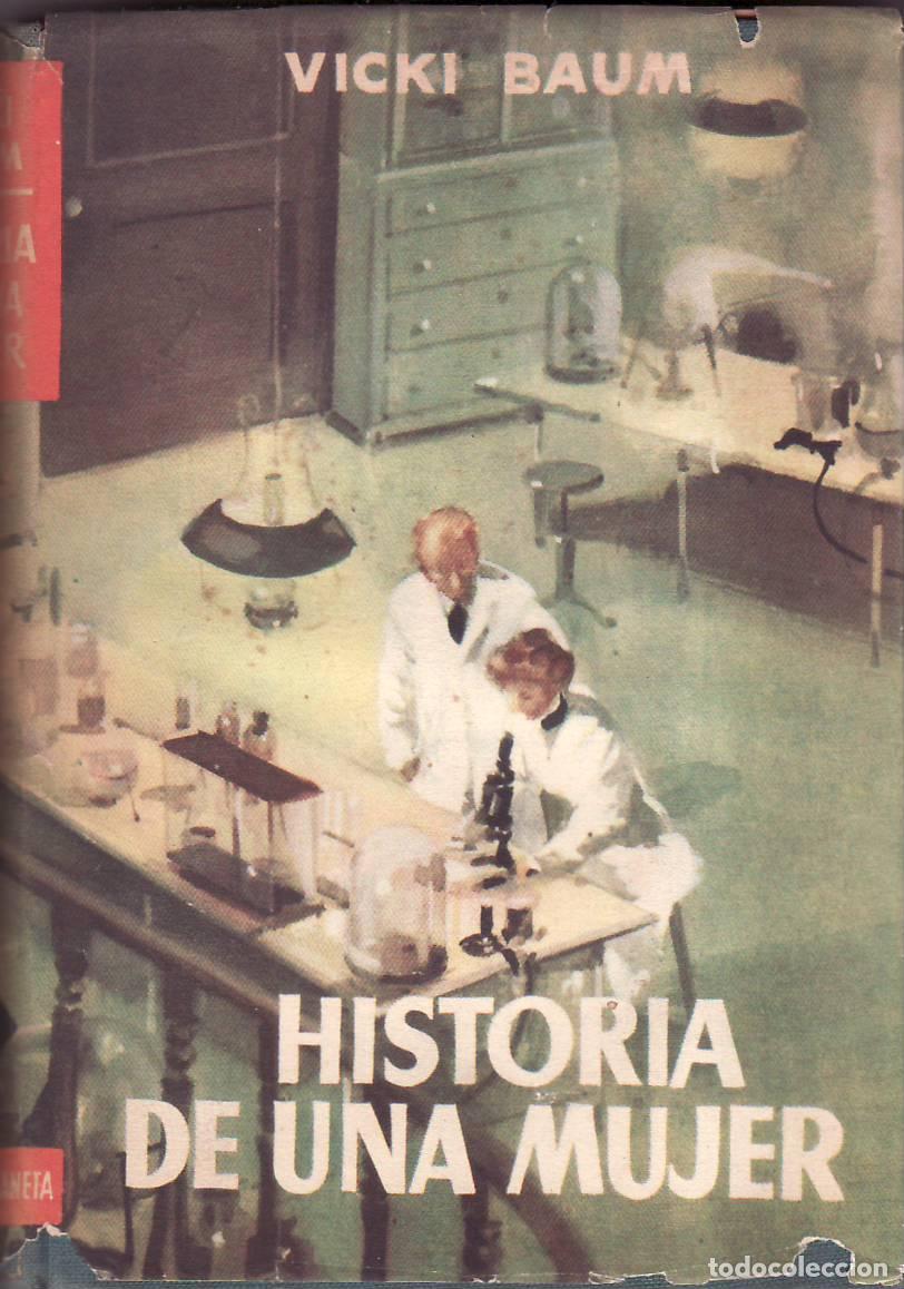 B&uuml;cher: BAUM, Vicki.- - Historia de una mujer. Novela.