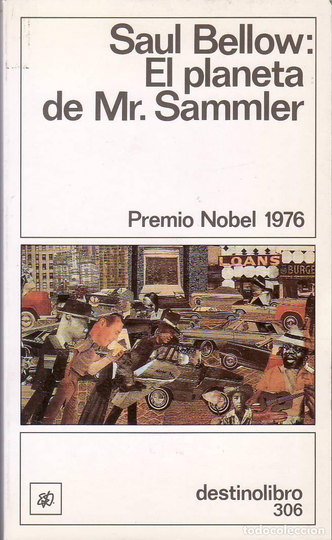 Libri di seconda mano: BELLOW, Saul.- - El planeta de Mr. Sammler. Novela.
