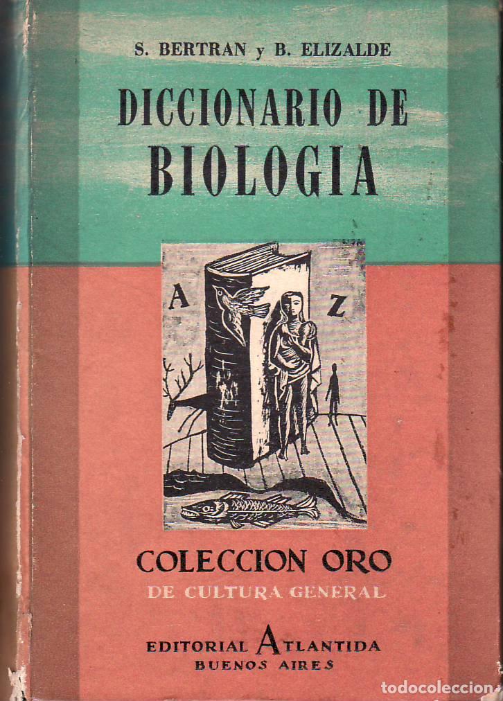 Libri di seconda mano: BERTR&Aacute;N, S. y B. ELIZALDE.- - Diccionario de biolog&iacute;a.