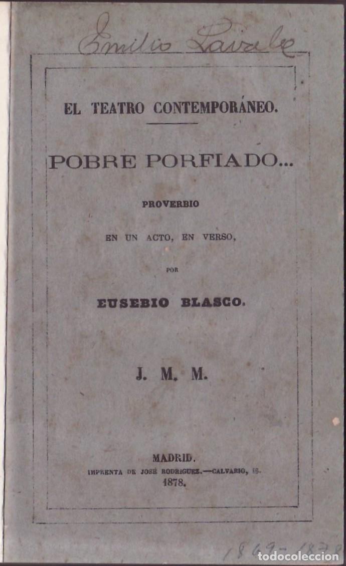 Libri di seconda mano: BLASCO, Eusebio-. - Pobre porfiado.