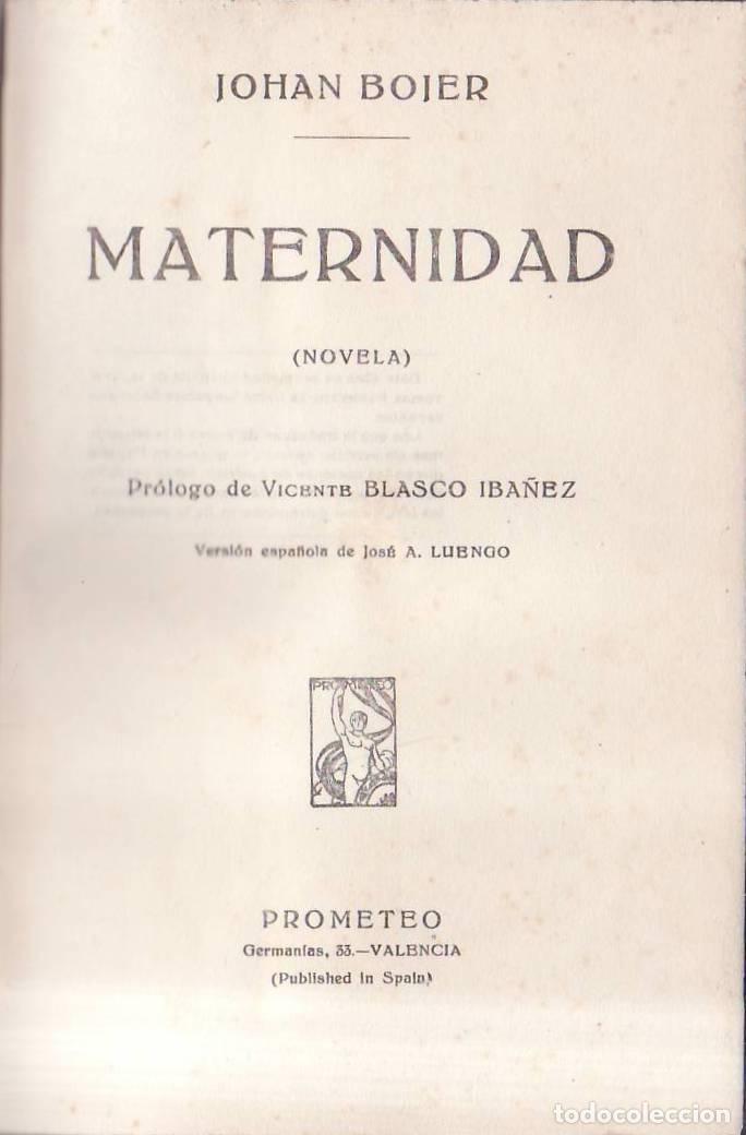 Libri di seconda mano: BOJER, Johan.- - Maternidad. Pr&oacute;logo de V. Blasco Ib&aacute;&ntilde;ez. Versi&oacute;n de Jos&eacute; A. Luengo. Cubierta de Art