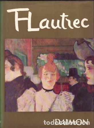 B&uuml;cher: BOURET, Jean.- - Toulouse Lautrec. Traducci&oacute;n de Juan Ernesto Vinardell.