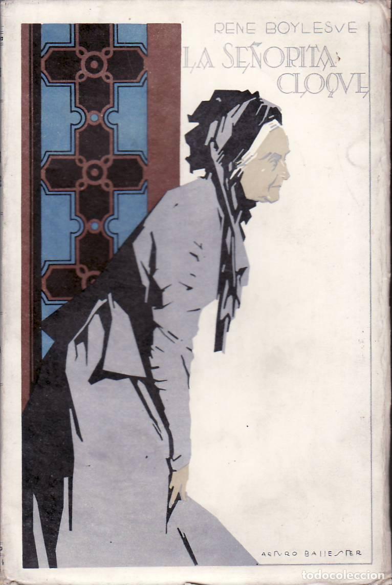 B&uuml;cher: BOYLESVE, Ren&eacute;.- - La se&ntilde;orita Cloque. Novela. Versi&oacute;n de Germ&aacute;n G&oacute;mez de la Mata. Cubierta de Artur