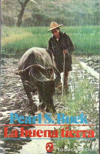Libri di seconda mano: BUCK, Pearl S.- - La buena tierra. Novela (Premio Nobel de Literatura).