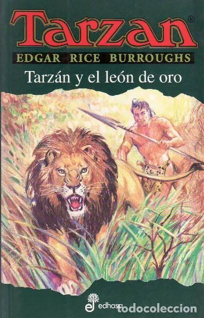 Libros: BURROUGHS, Edgar Rice.- - Tarz&aacute;n y el le&oacute;n de oro. Traducci&oacute;n de Mar&iacute;a Vidal Campos. Novela.
