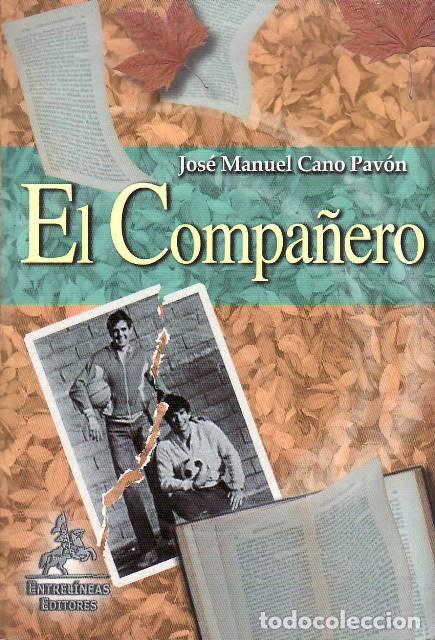 books: CANO PAV&Oacute;N, Jos&eacute; Manuel.- - El compa&ntilde;ero. Novela.