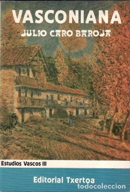 Libri di seconda mano: CARO BAROJA, Julio.- - Estudios vascos n&ordm;III: Vasconiana.