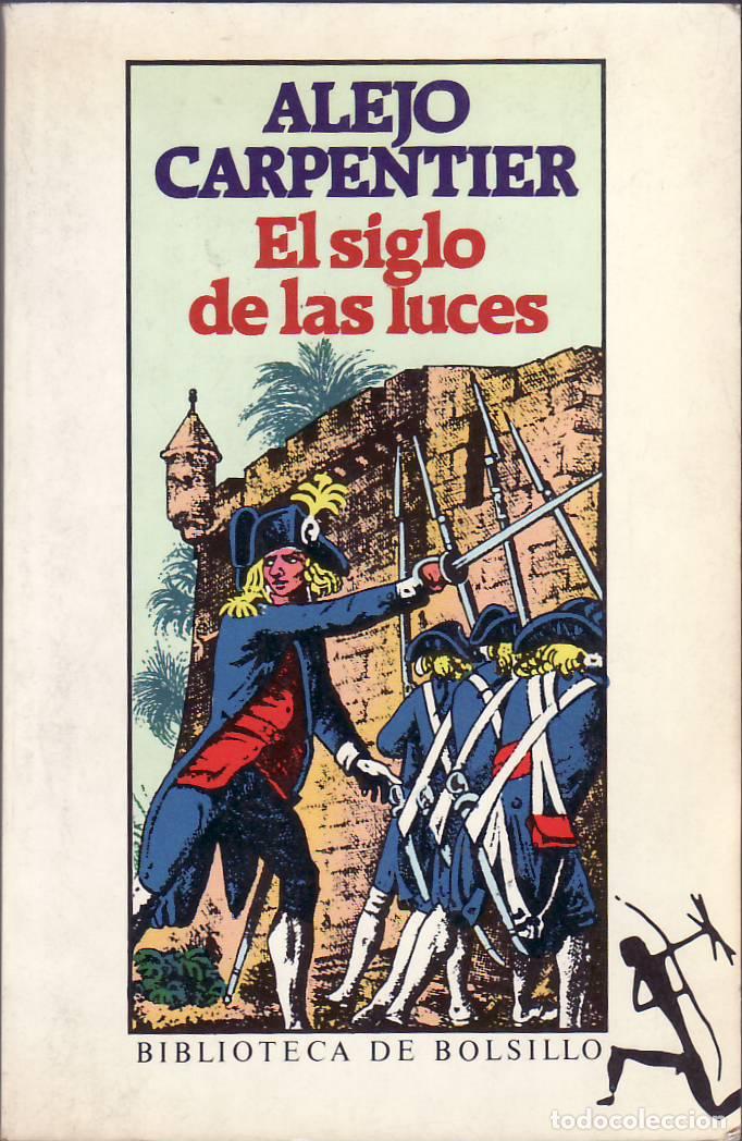 Libri di seconda mano: CARPENTIER, Alejo.- - El siglo de las luces. Novela.