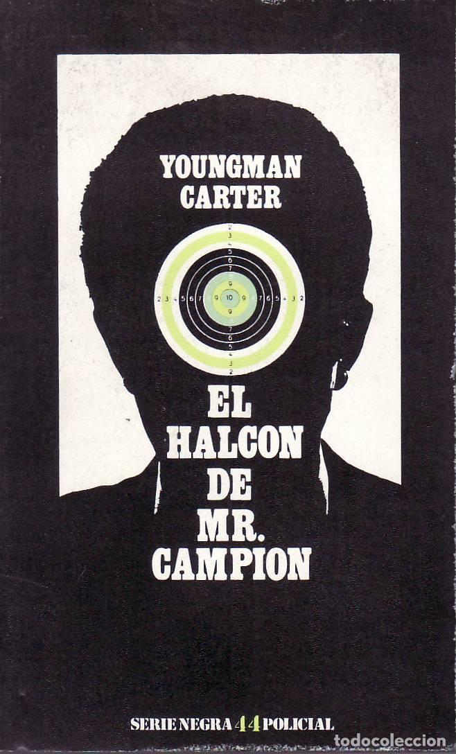 books: CARTER, Youngman.- - El halc&oacute;n de Mr. Campion. Traducci&oacute;n de Melit&oacute;n Bustamante. Cubierta de Julio V