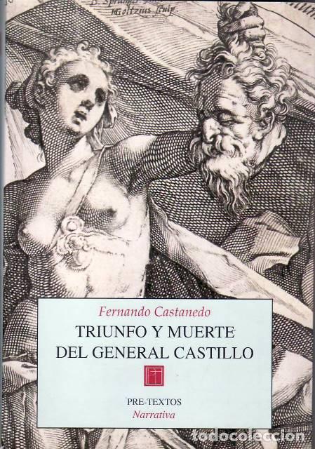 B&uuml;cher: CASTANEDO, Fernando.- - Triunfo y muerte del general Castillo.