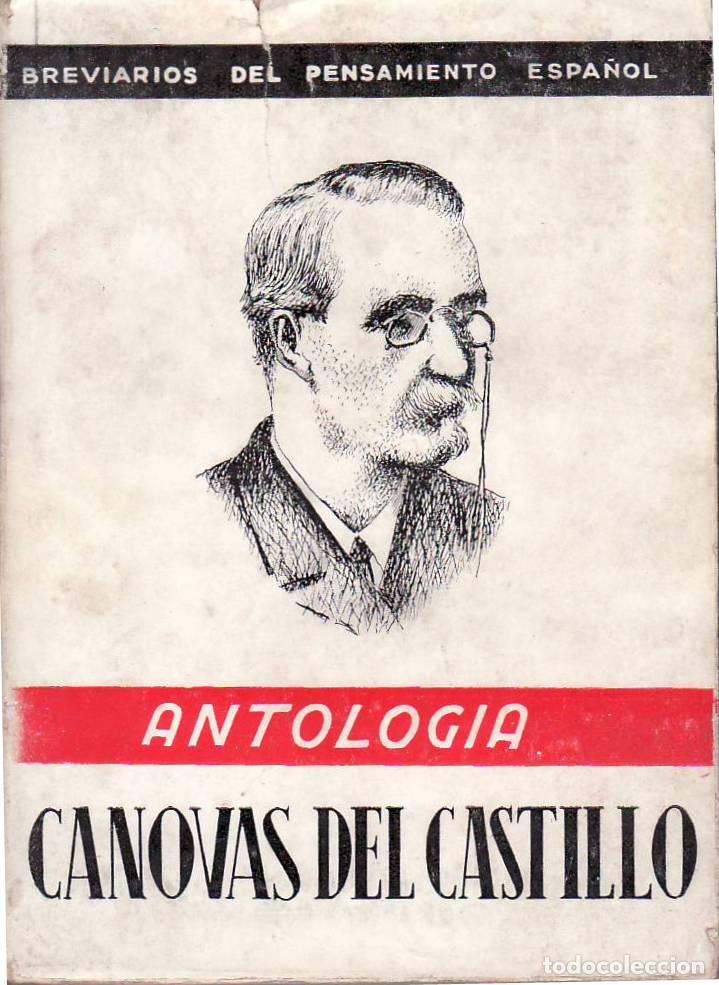 books: CASTILLO, C&aacute;novas del.- - Antolog&iacute;a. Selecci&oacute;n y pr&oacute;logo de Luis Garc&iacute;a Arias.