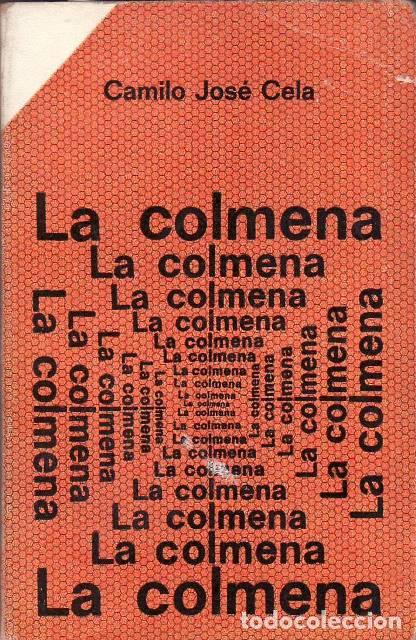 Libri di seconda mano: CELA, Camilo Jos&eacute;.- - La colmena. Novela.