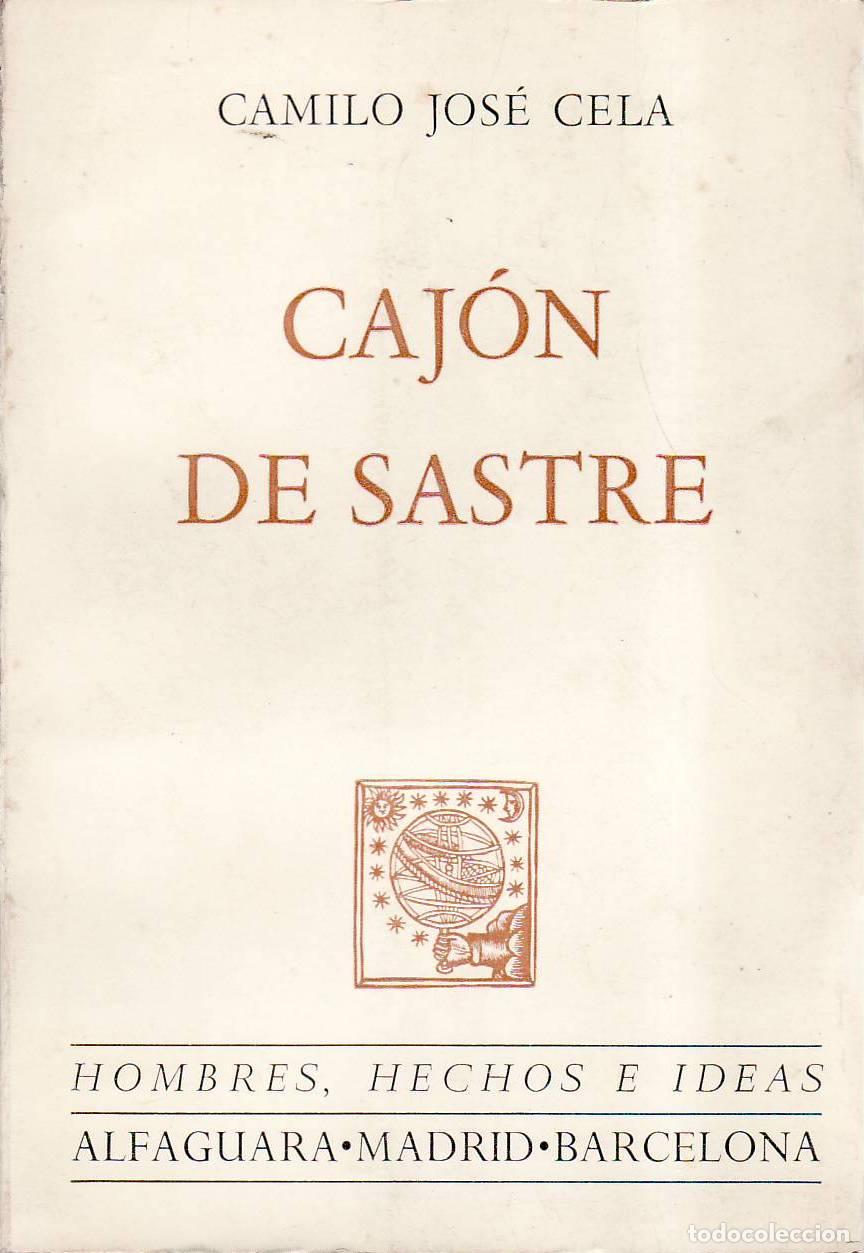 B&uuml;cher: CELA, Camilo Jos&eacute;.- - Caj&oacute;n de sastre (Calendario de madrugada - Topograf&iacute;a urbana - La rueda de los