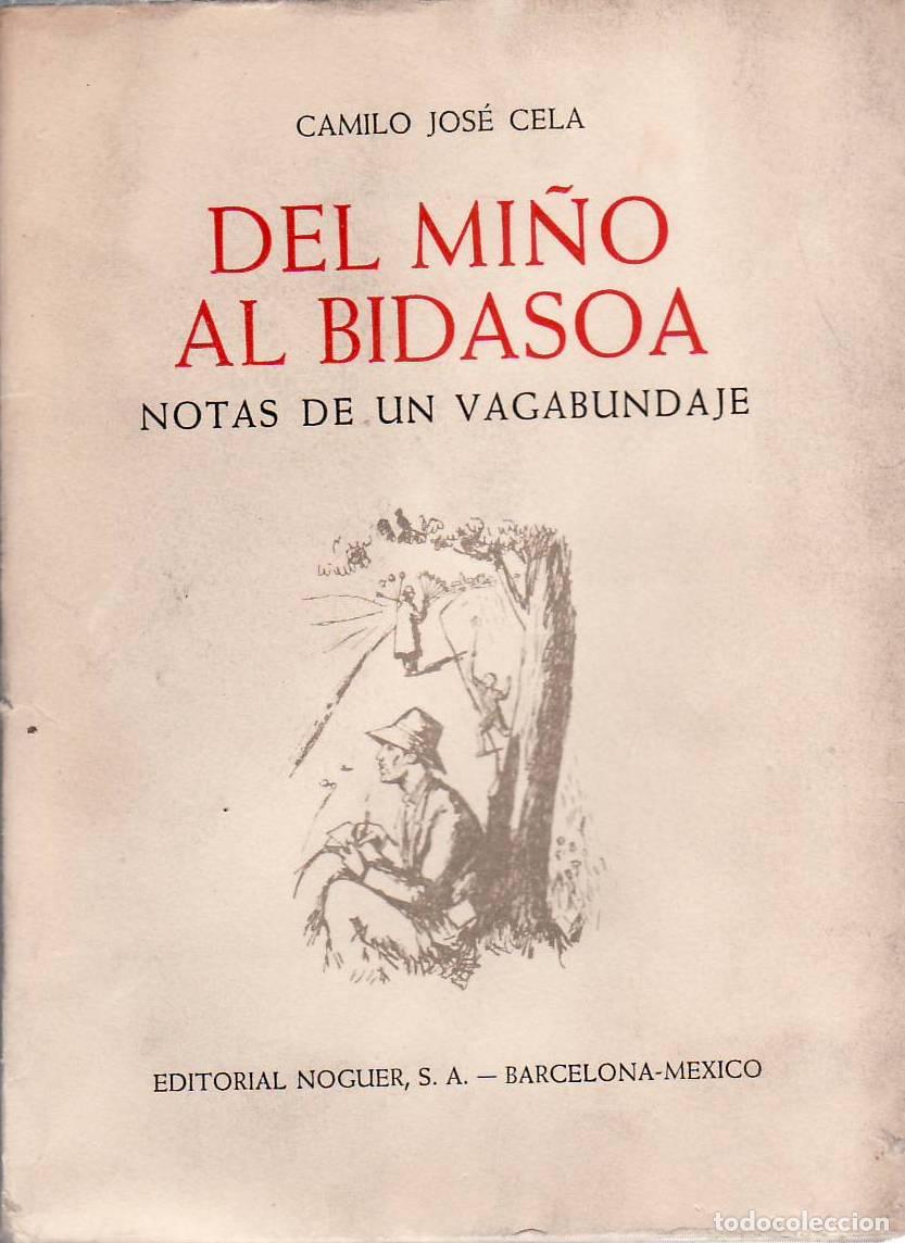 B&uuml;cher: CELA, Camilo Jos&eacute;.- - Del Mi&ntilde;o al Bidasoa (Notas de un vagabundaje).