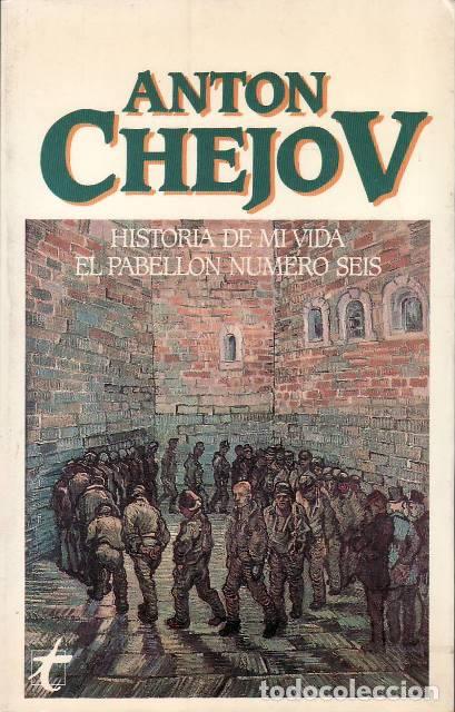 Libri di seconda mano: CHEJOV, Anton P.- - Historia de mi vida. El pabell&oacute;n n&uacute;mero seis. Traducciones de N. Tasin y Ricardo