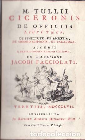 books: CICERONIS, Marco Tulii.- - De officiis libri tres, de senectute, de amicitia, de somnio Scipionis, e