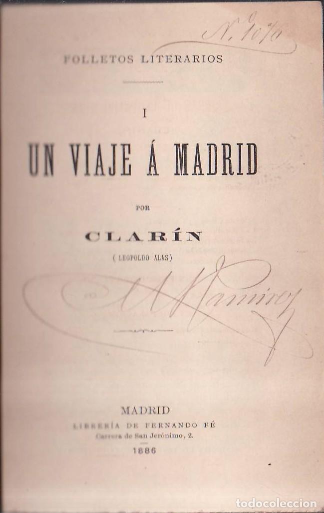 Libros: CLARIN (Leopoldo Alas).- - Folletos literarios: I: Un viaje a Madrid. III: Apolo en Pafos. IV: Mis p