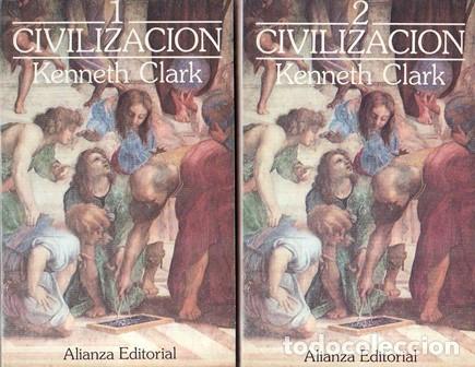 Libros: CLARK, Kenneth.- - Civilizaci&oacute;n. 2 tomos. Traducci&oacute;n de M&ordf; Luisa Balseiro.