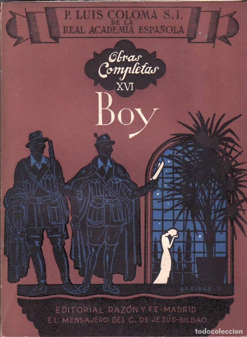 B&uuml;cher: COLOMA, P. Luis.- - Boy. Obras completas tomo XVI.