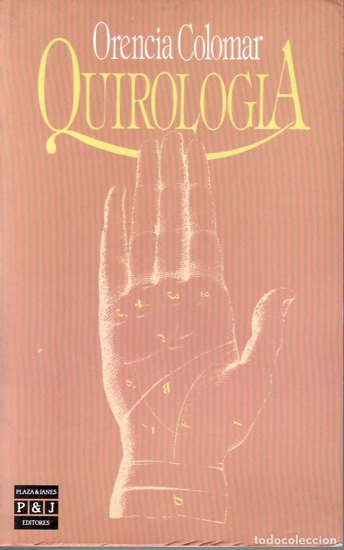 Libri di seconda mano: COLOMAR, Orencia.- - Quirolog&iacute;a.
