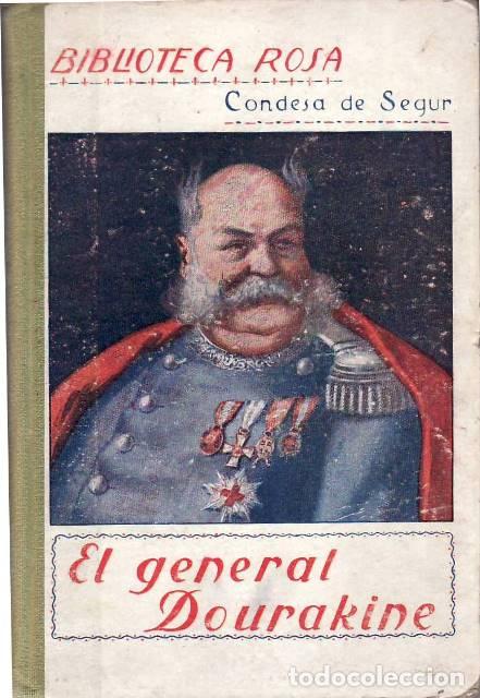 Libri di seconda mano: CONDESA DE S&Eacute;GUR.- - El general Dourakine. Traducci&oacute;n de Ventura Fraga.