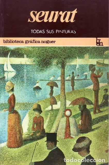 B&uuml;cher: COURTHION, Pierre.- - Seurat. Traducci&oacute;n de J. Benet Aurel.